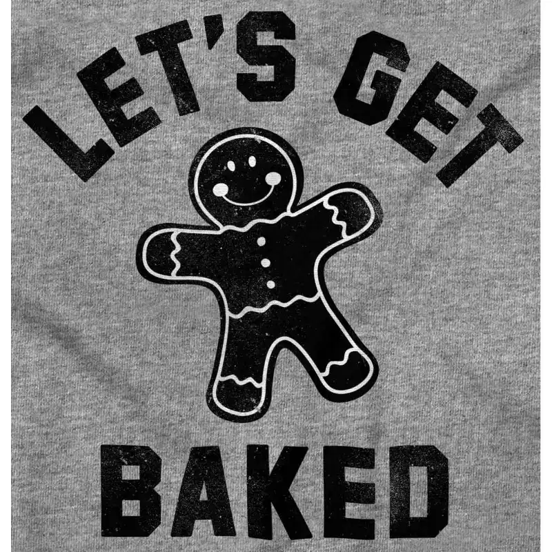 Funny Christmas Get Baked Gingerbread Hoodie Sweatshirt Women Men Brisco Brands